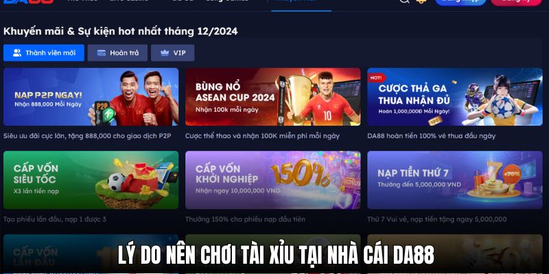 DA88 đa dạng ưu đãi dành cho hội viên mới và cũ